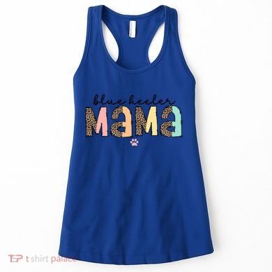 Blue Heeler Mama Mom Blue Australian Cattle Dog Gift Women's Tank Top
