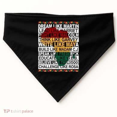 Black History Month Dream Like African Leader USA-Made Doggie Bandana