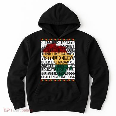 Black History Month Dream Like African Leader Hoodie