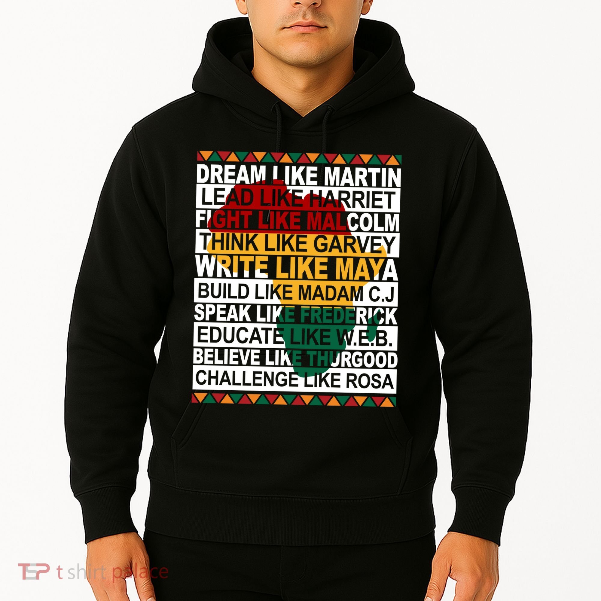 Black History Month Dream Like African Leader Hoodie
