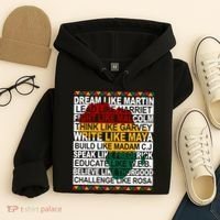 Black History Month Dream Like African Leader Hoodie thumb 4