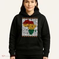 Black History Month Dream Like African Leader Hoodie thumb 5