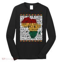 Black History Month Dream Like African Leader Long Sleeve Shirt thumb 0