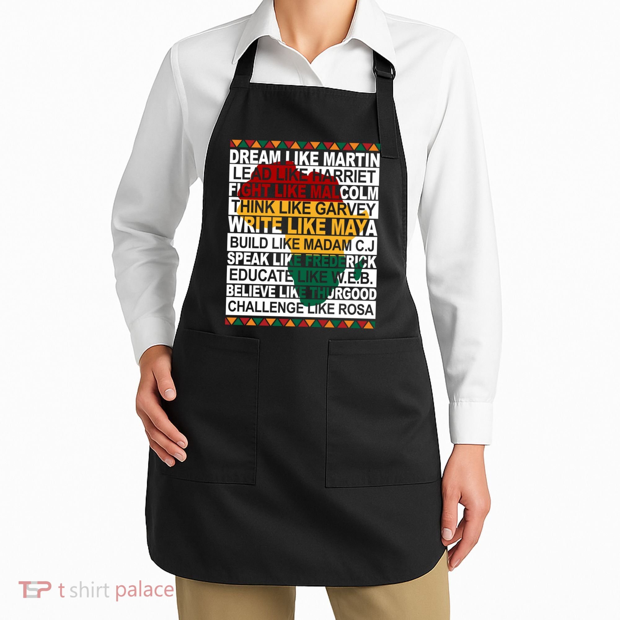Black History Month Dream Like African Leader Apron