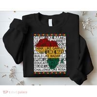 Black History Month Dream Like African Leader Sweatshirt thumb 2
