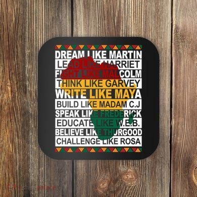 Black History Month Dream Like African Leader Coaster