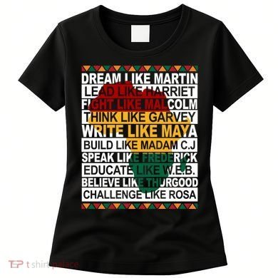 Black History Month Dream Like African Leader Women's T-Shirt
