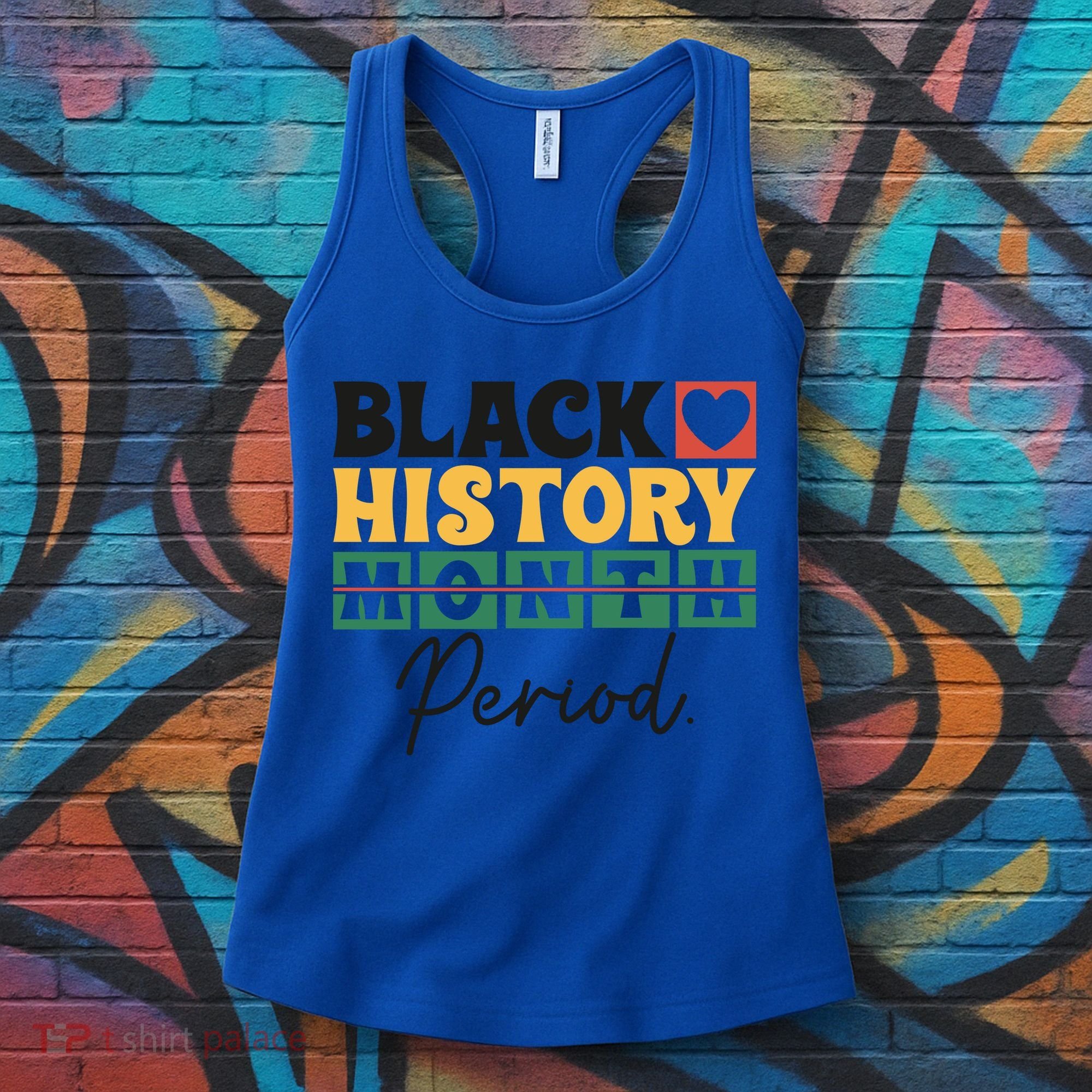 Black History Month Melanin Black Women Are Dope Period Cute Women's Tank Top