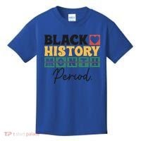 Black History Month Melanin Black Women Are Dope Period Cute Kids T-Shirt thumb 0