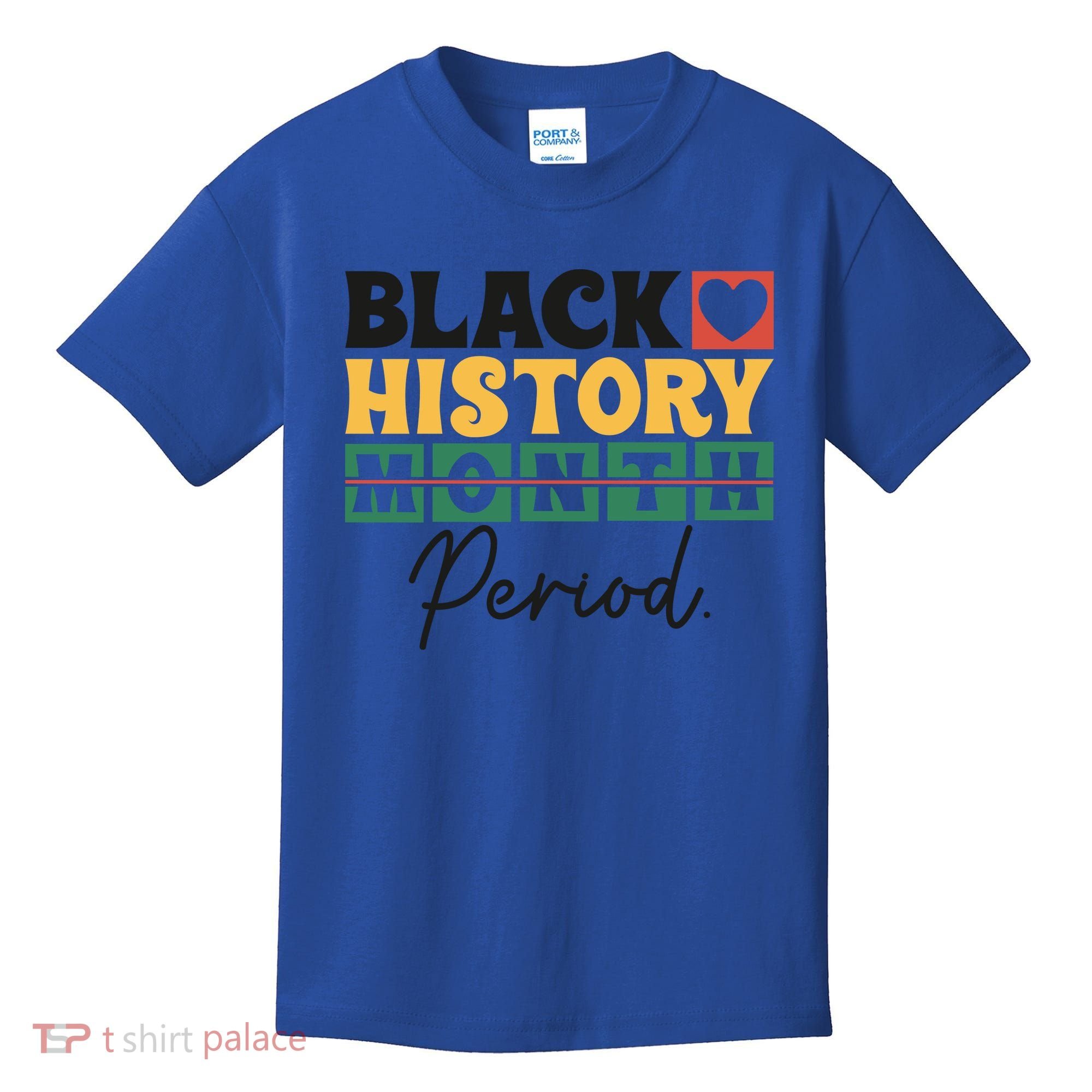 Black History Month Melanin Black Women Are Dope Period Cute Kids T-Shirt
