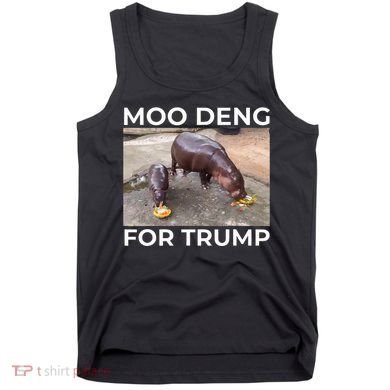 Baby Hippo Moo Deng Picks Trump President Tank Top