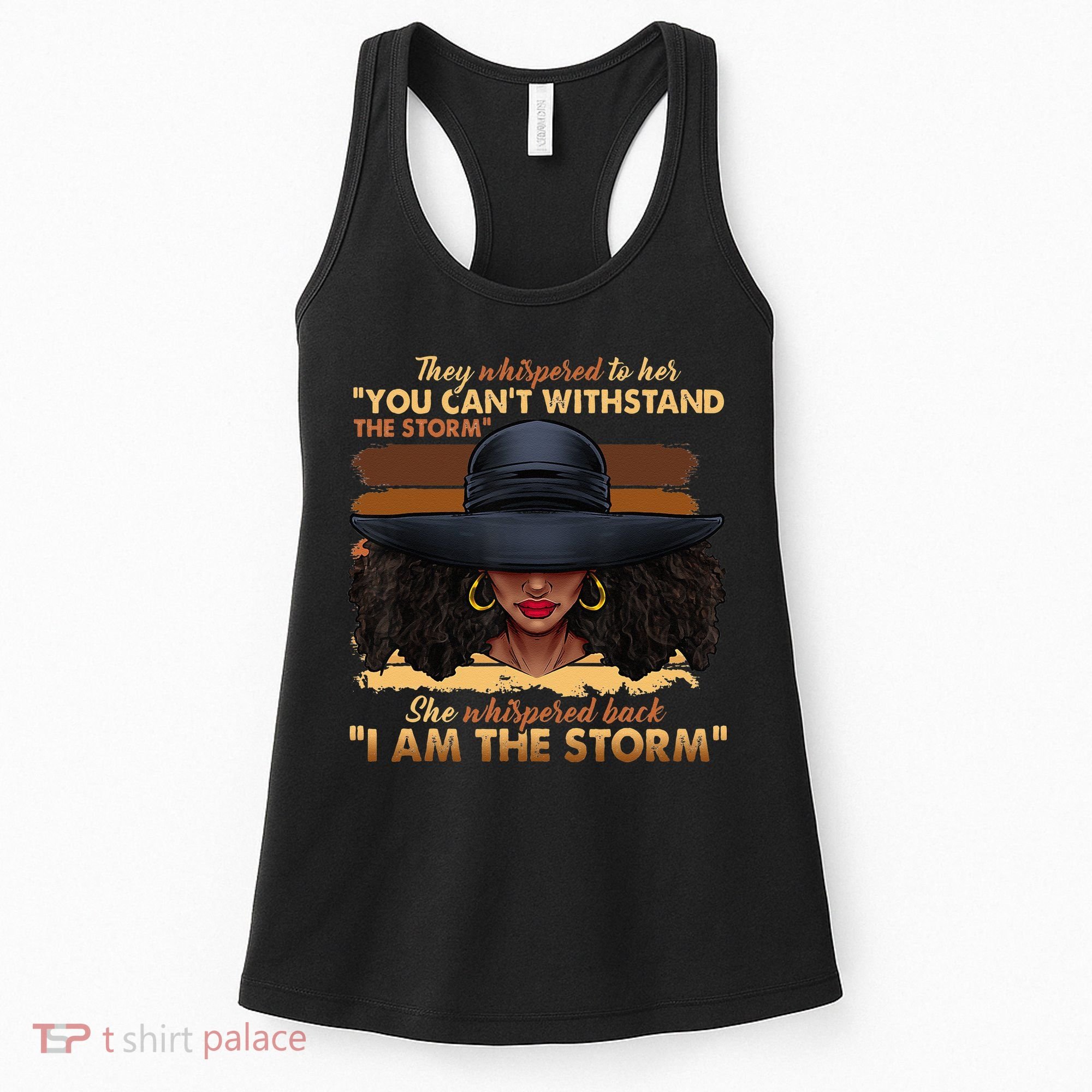Black History Month African Woman Afro I Am The Storm Women's Tank Top