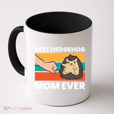Best Hedgehog Mom Ever Love Hedgehogs Gift Coffee Mug