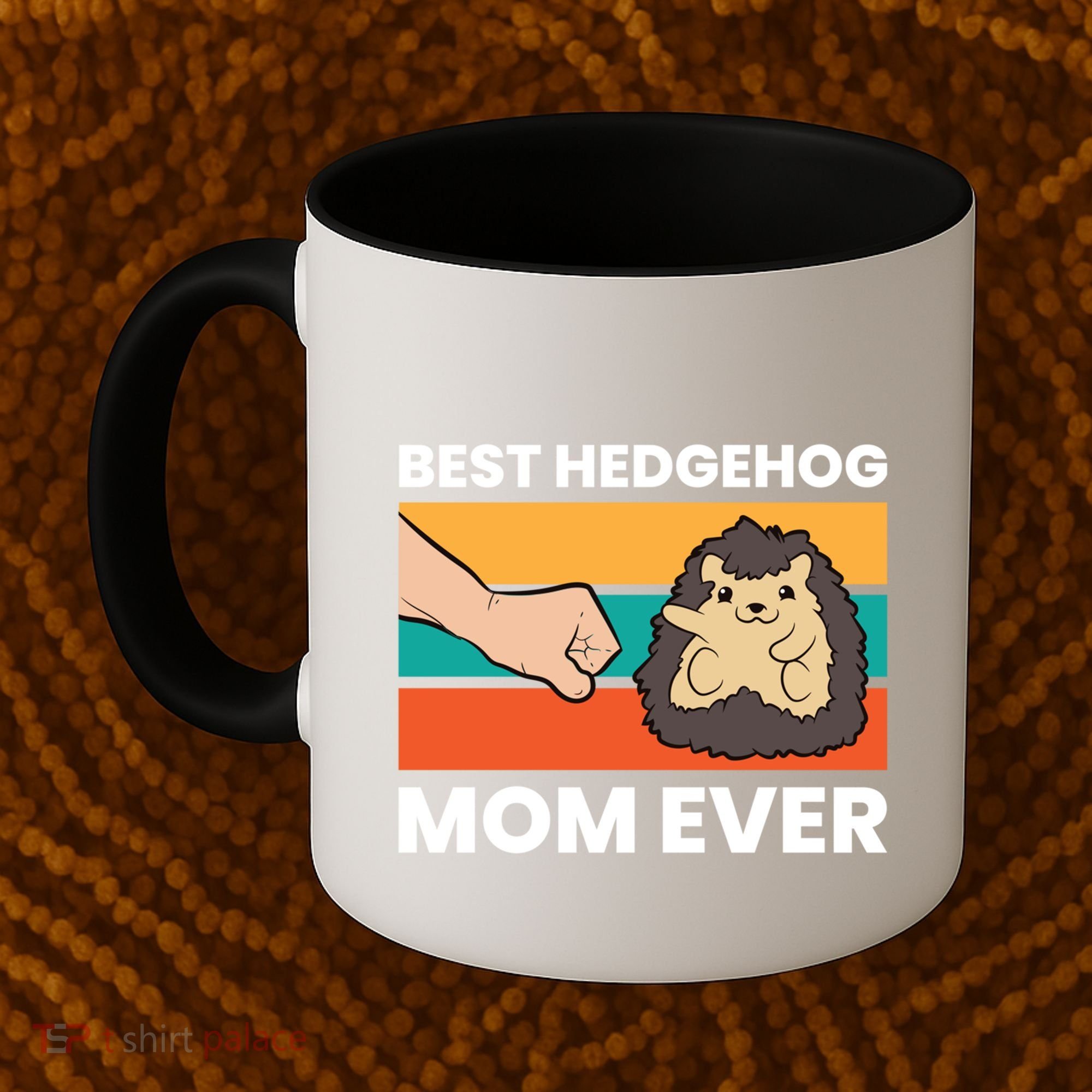Best Hedgehog Mom Ever Love Hedgehogs Gift Coffee Mug