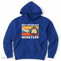 Best Hedgehog Mom Ever Love Hedgehogs Gift Hoodie thumb 0