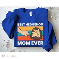 Best Hedgehog Mom Ever Love Hedgehogs Gift Sweatshirt thumb 2