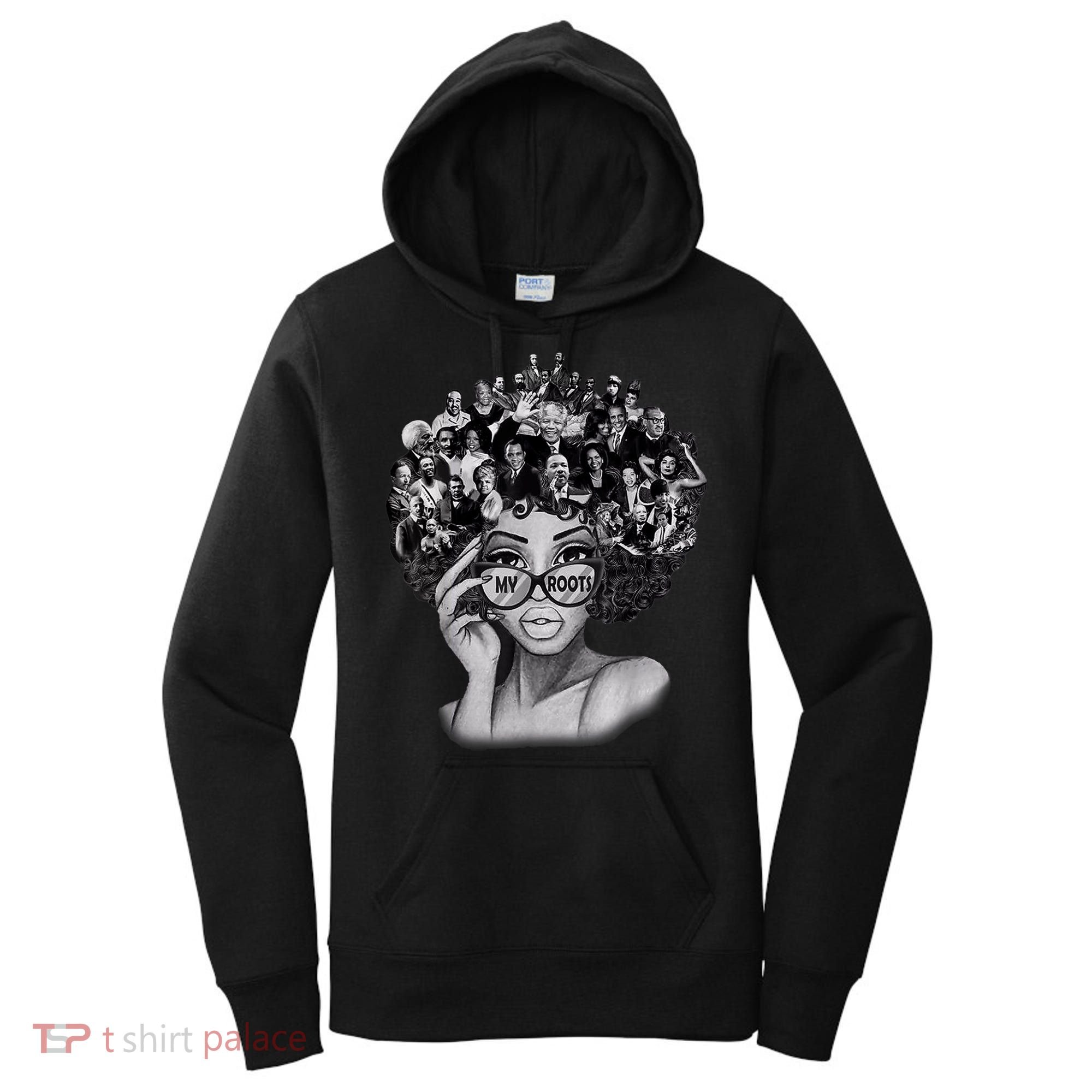 Black History Month I Love My Roots Back Powerful BLM Women's Hoodie
