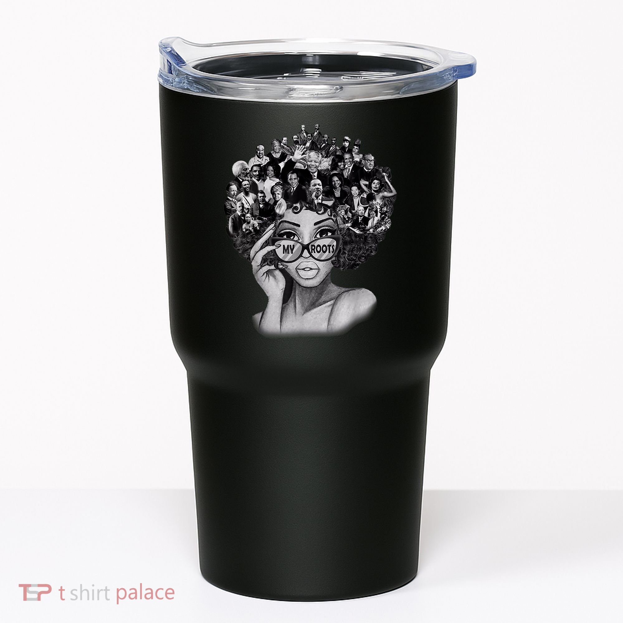 Black History Month I Love My Roots Back Powerful BLM Tumbler