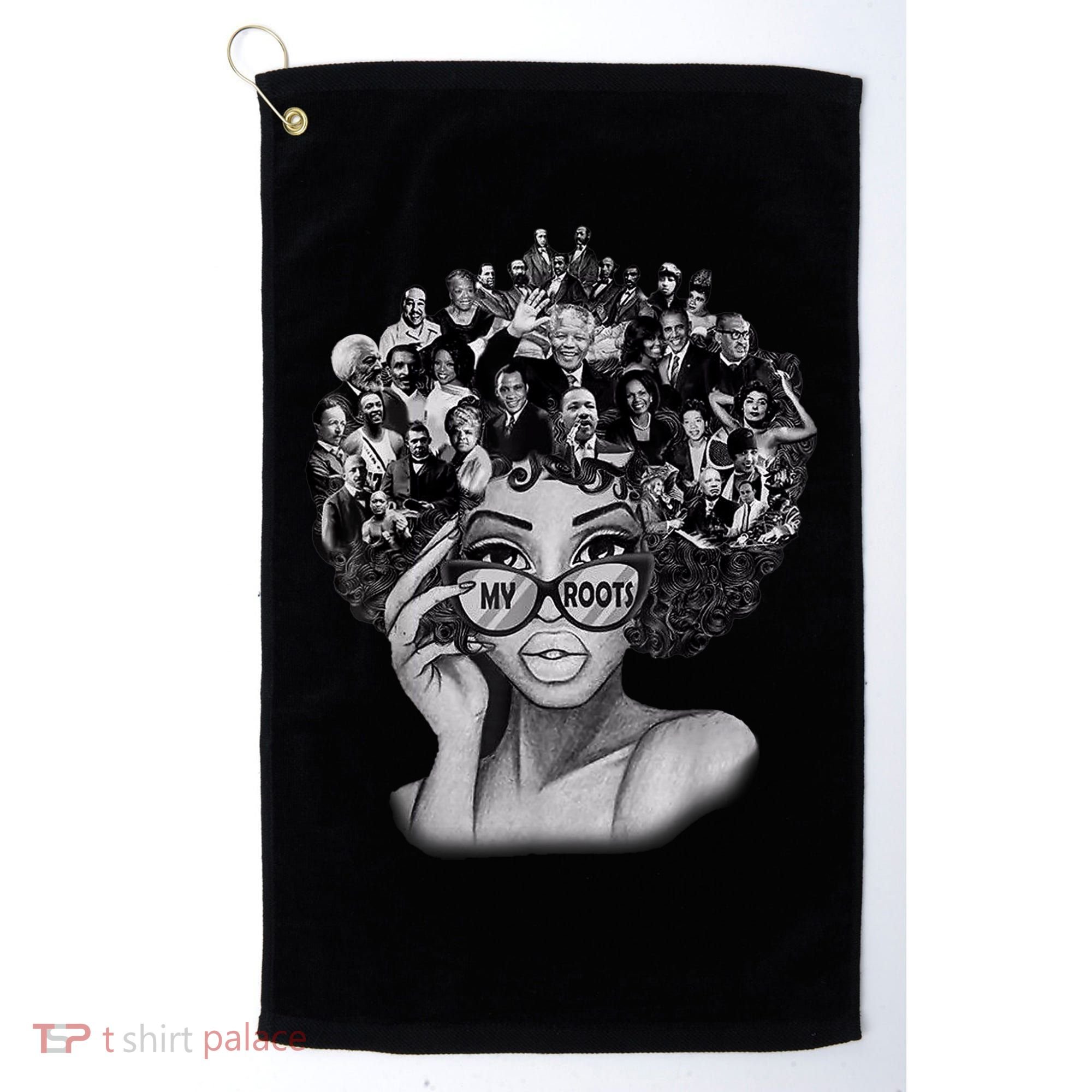 Black History Month I Love My Roots Back Powerful BLM Golf Towel
