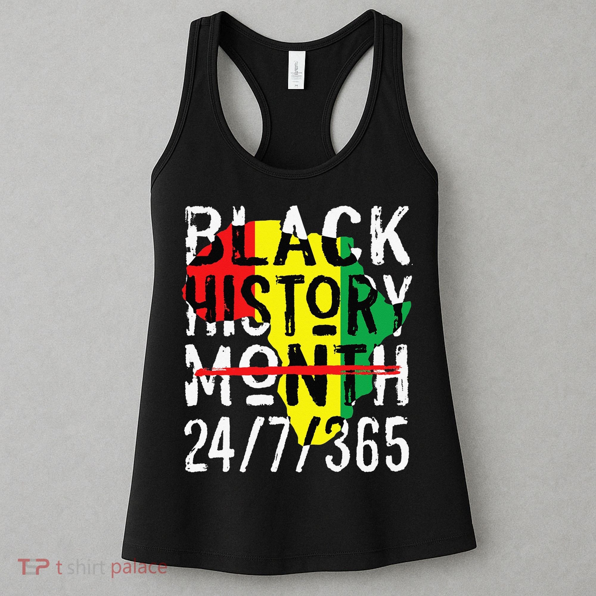 Black History Month 24/7/365 African Melanin Black Pride Women's Tank Top