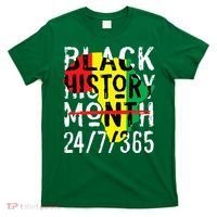 Black History Month 24/7/365 African Melanin Black Pride T-Shirt thumb 0