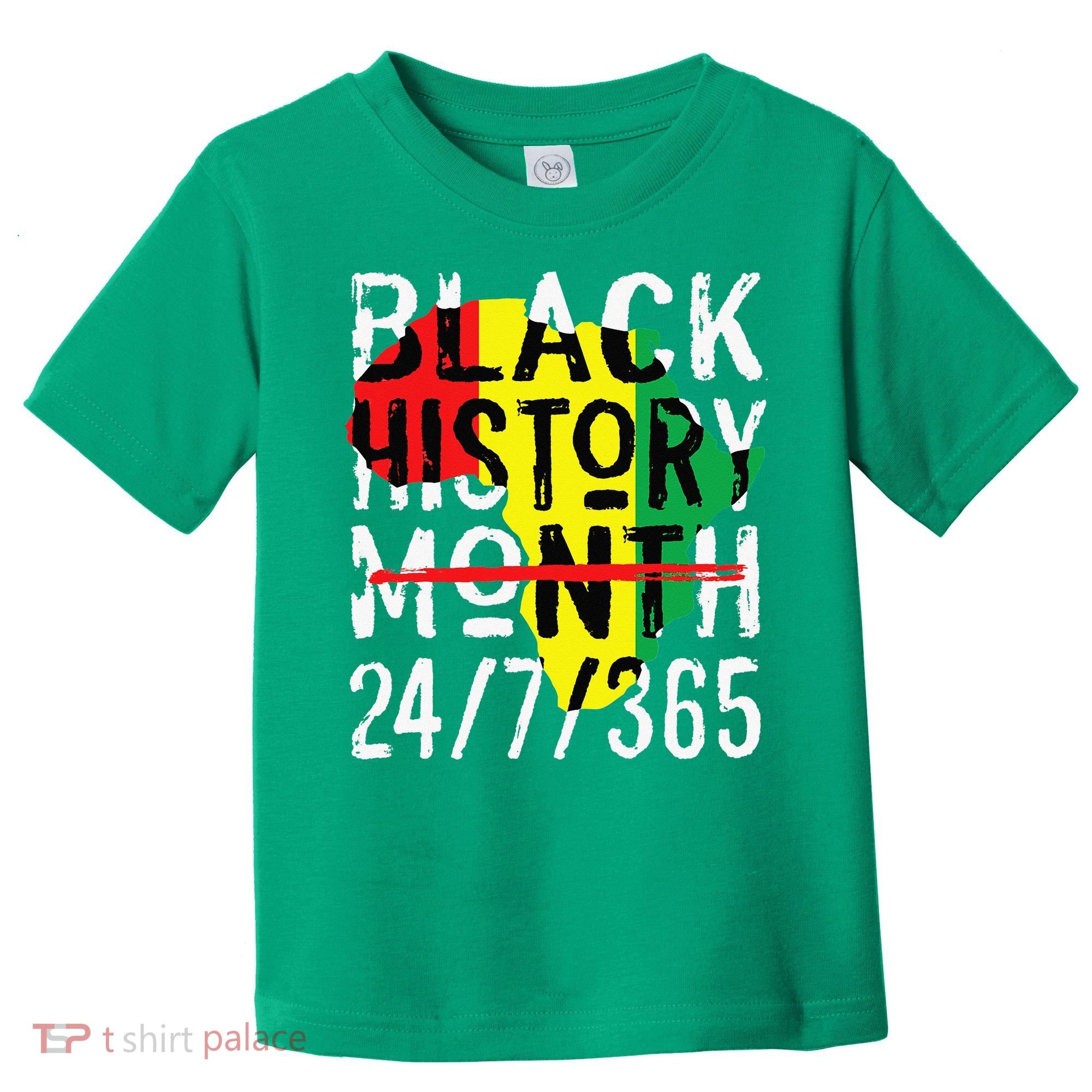 Black History Month 24/7/365 African Melanin Black Pride Toddler T-Shirt