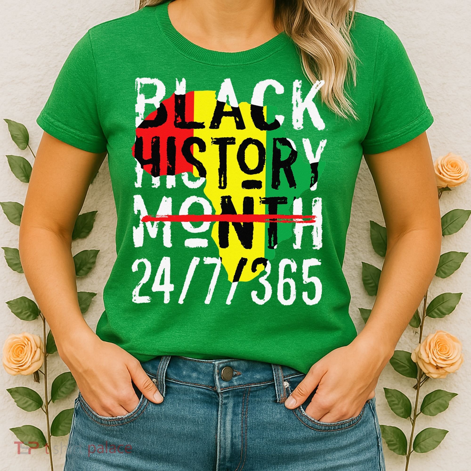 Black History Month 24/7/365 African Melanin Black Pride Women's T-Shirt