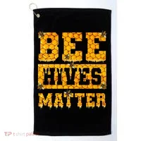 Bee Hives Matter Climate Change Earth Day Golf Towel thumb 0