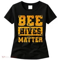 Bee Hives Matter Climate Change Earth Day Women's T-Shirt thumb 0