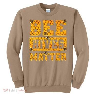 Bee Hives Matter Climate Change Earth Day Sweatshirt