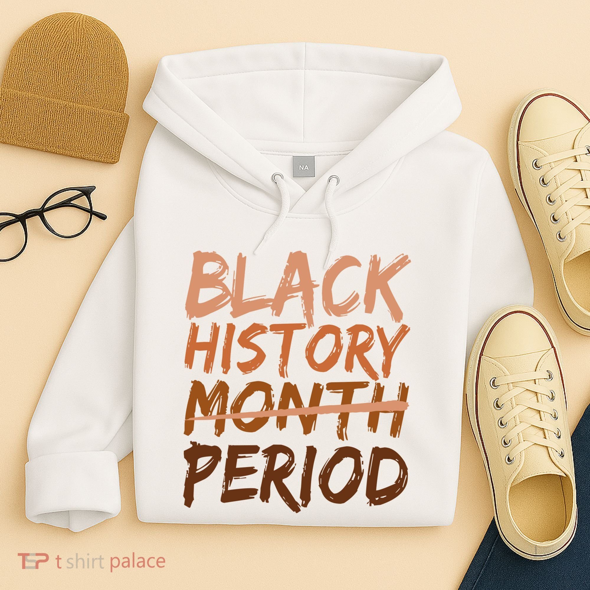 Black History Month Period African American Proud Hoodie