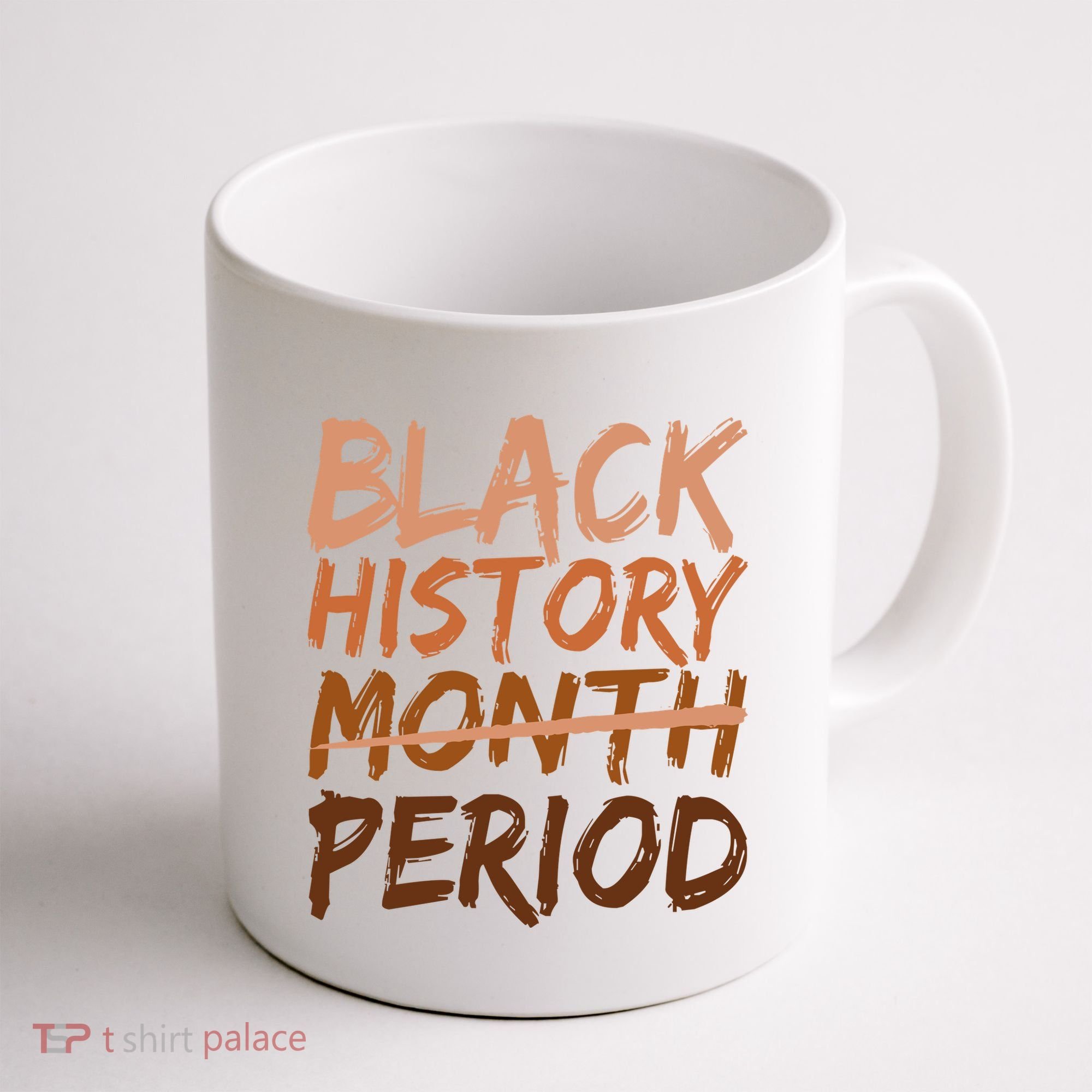 Black History Month Period African American Proud Coffee Mug