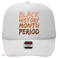 Black History Month Period African American Proud Hat thumb 0