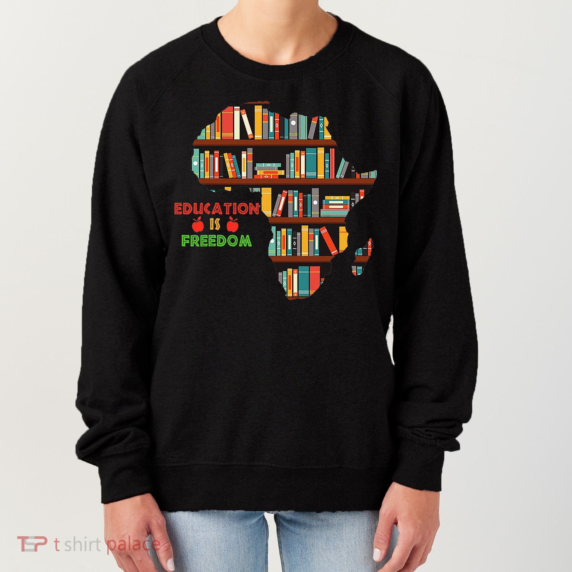 Black History Month Education Is Freedom Book Reader Women's Sweatshirt