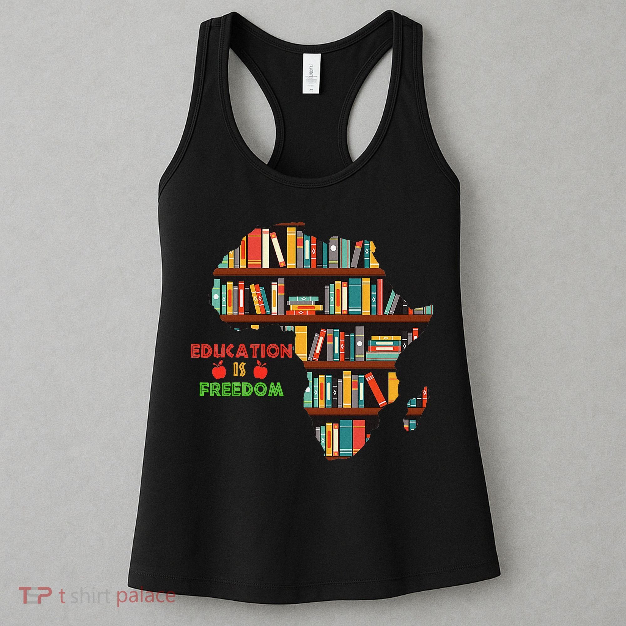 Black History Month Education Is Freedom Book Reader Women's Tank Top