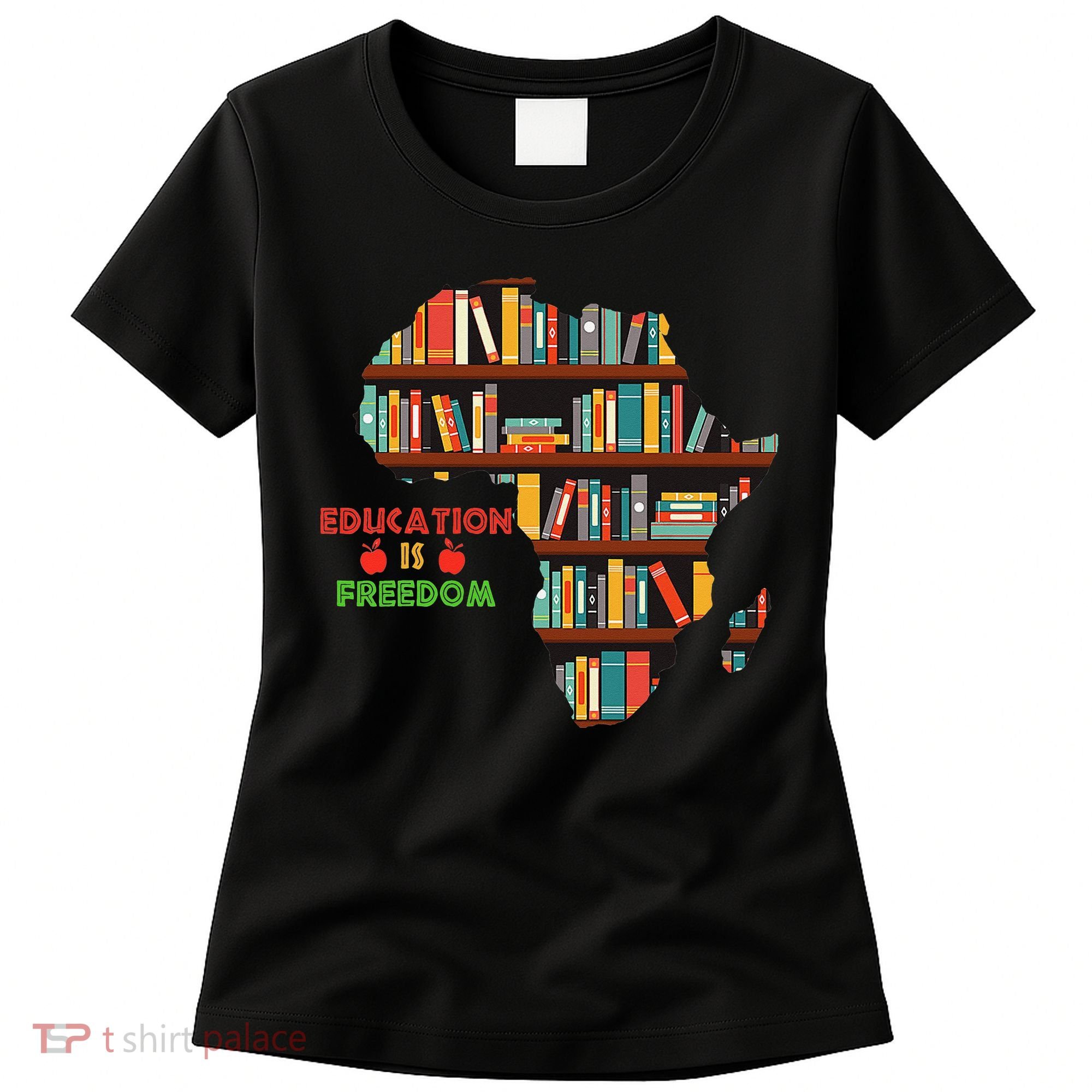 Black History Month Education Is Freedom Book Reader Women's T-Shirt