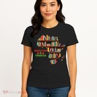 Black History Month Education Is Freedom Book Reader Women's T-Shirt thumb 4