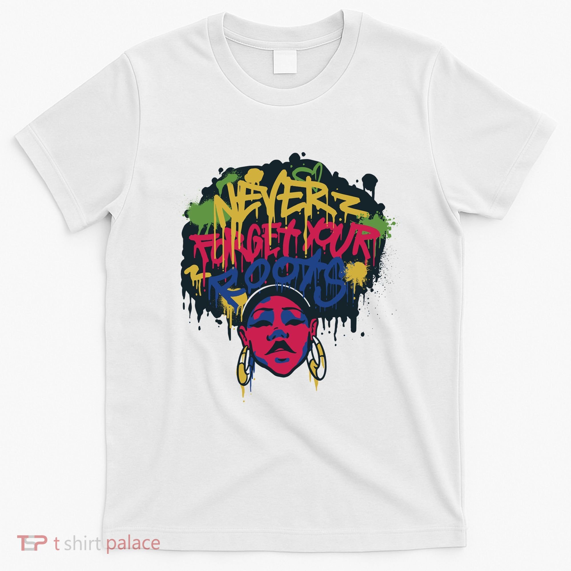 Black History Month Never Forget Your Roots Afro T-Shirt
