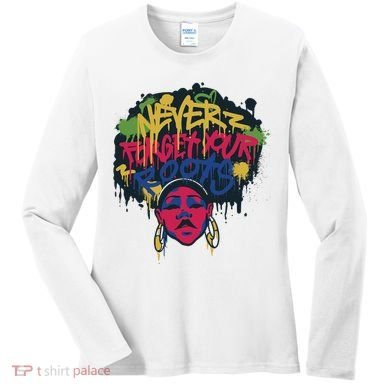 Black History Month Never Forget Your Roots Afro Women's Long Sleeve Shirt