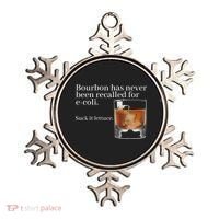 Bourbon Has Never Been Recalled For Ecoli Suck It Lettuce Ornament thumb 0