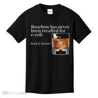 Bourbon Has Never Been Recalled For Ecoli Suck It Lettuce Kids T-Shirt thumb 0