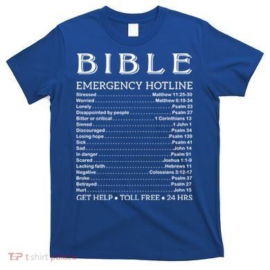 Bible Hotline Numbers Emergency Scripture Gift T-Shirt