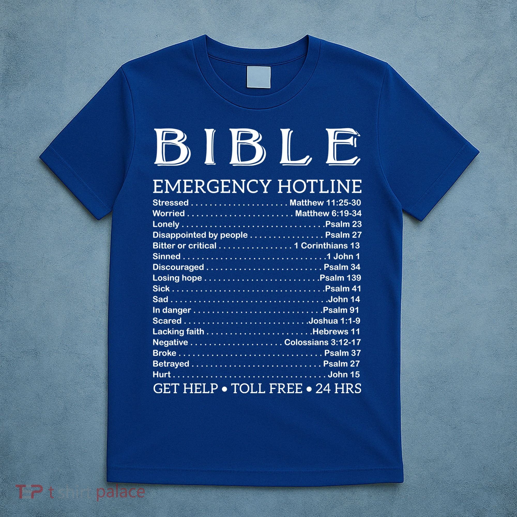 Bible Hotline Numbers Emergency Scripture Gift T-Shirt