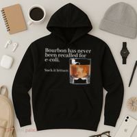 Bourbon Has Never Been Recalled For Ecoli Suck It Lettuce Hoodie thumb 3