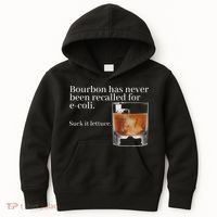 Bourbon Has Never Been Recalled For Ecoli Suck It Lettuce Kids Hoodie thumb 0