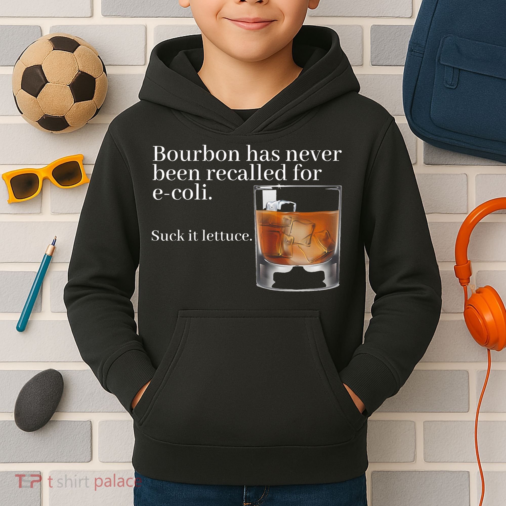 Bourbon Has Never Been Recalled For Ecoli Suck It Lettuce Kids Hoodie
