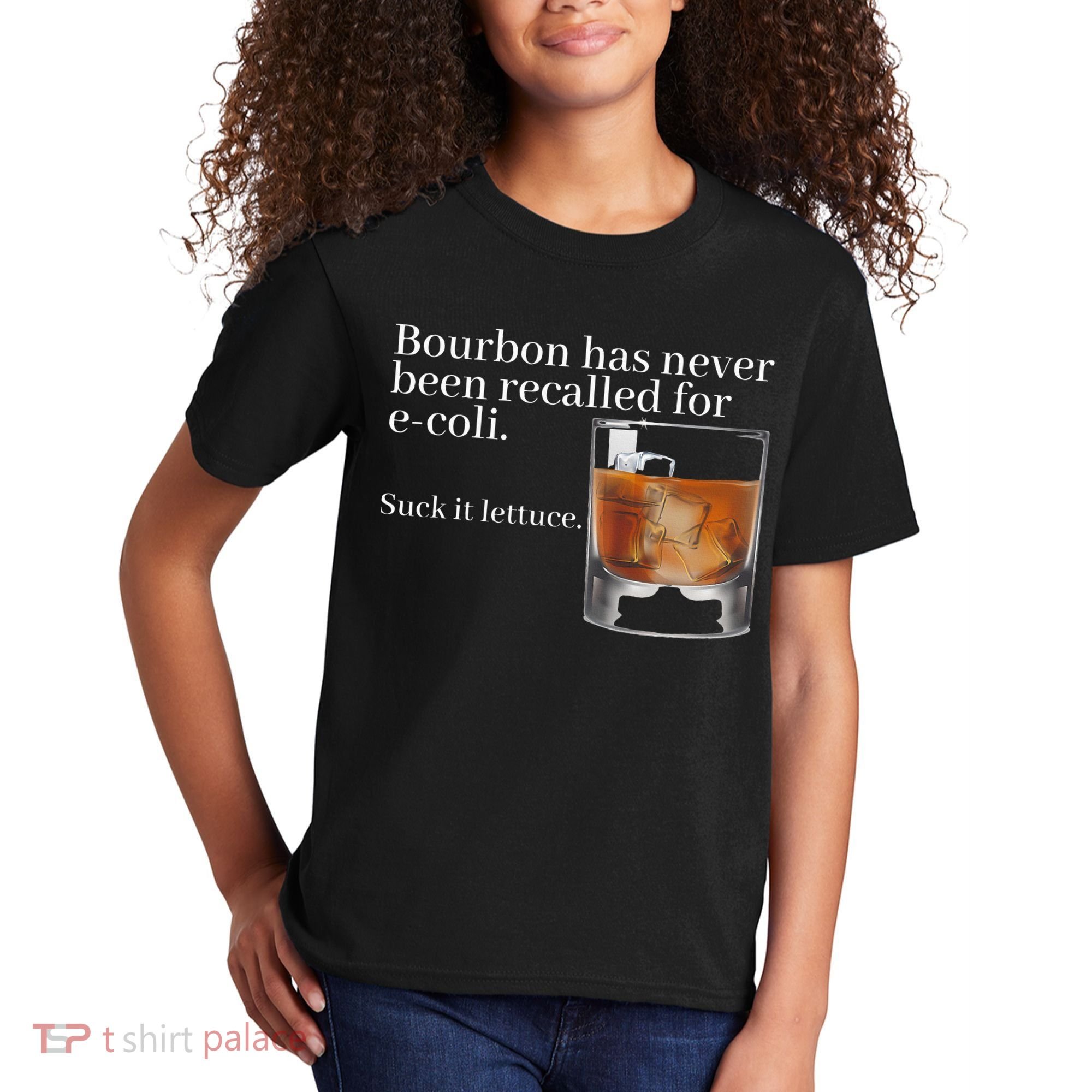 Bourbon Has Never Been Recalled For Ecoli Suck It Lettuce Kids T-Shirt