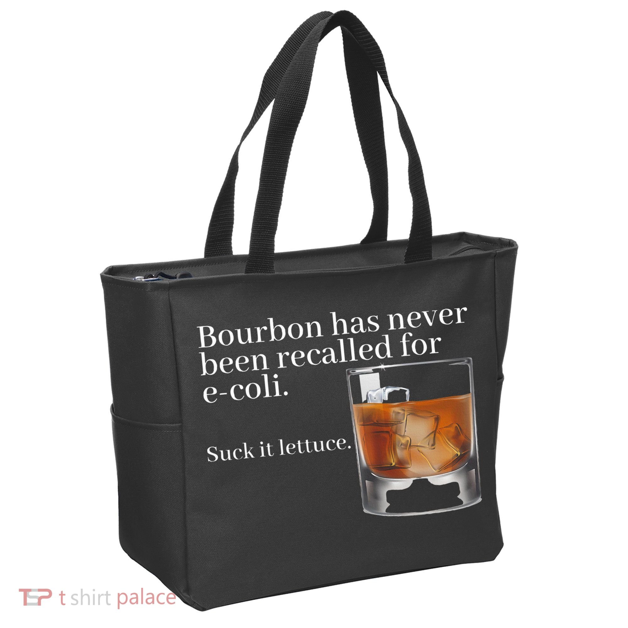 Bourbon Has Never Been Recalled For Ecoli Suck It Lettuce Tote Bag