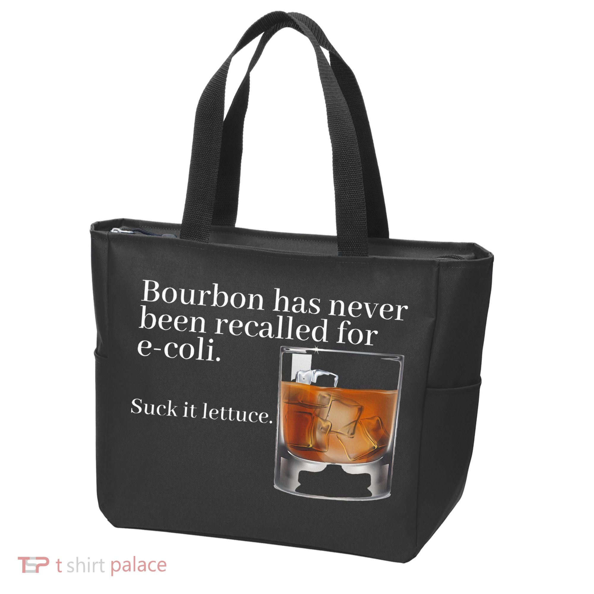 Bourbon Has Never Been Recalled For Ecoli Suck It Lettuce Tote Bag