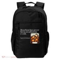 Bourbon Has Never Been Recalled For Ecoli Suck It Lettuce Backpack thumb 0